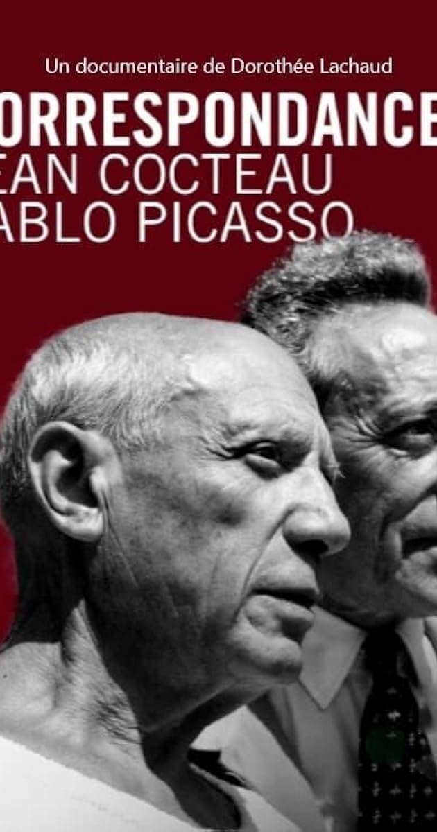 Correspondances : Jean Cocteau - Pablo Picasso