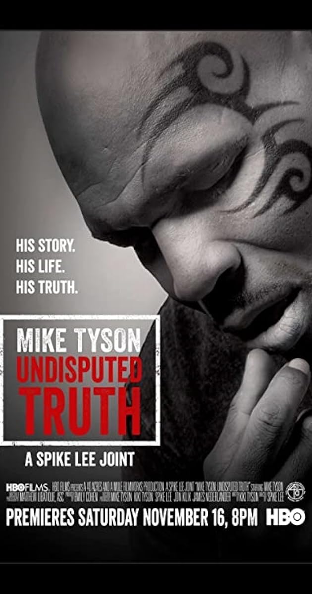 Mike Tyson: Tartışmasız Gerçek