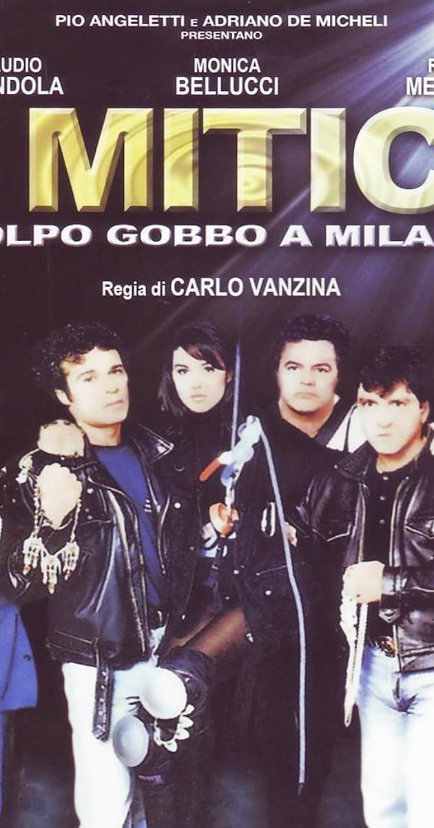 I mitici - Colpo gobbo a Milano