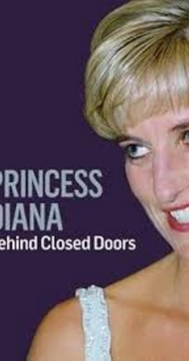Princess Diana: Behind Closed Doors