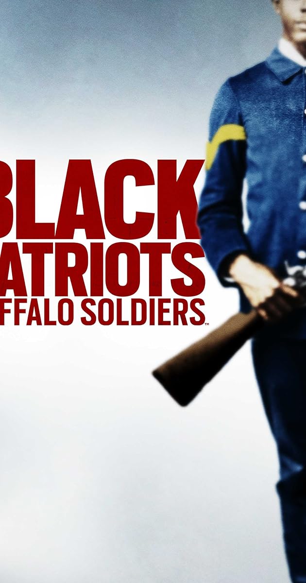 Black Patriots: Buffalo Soldiers