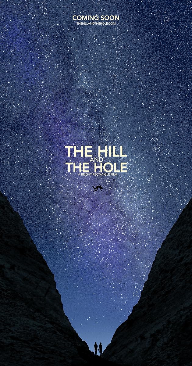 The Hill and the Hole