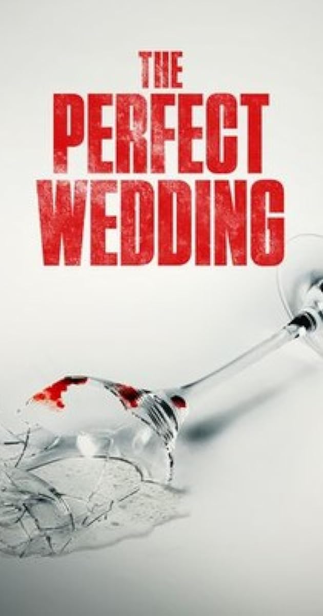 The Perfect Wedding