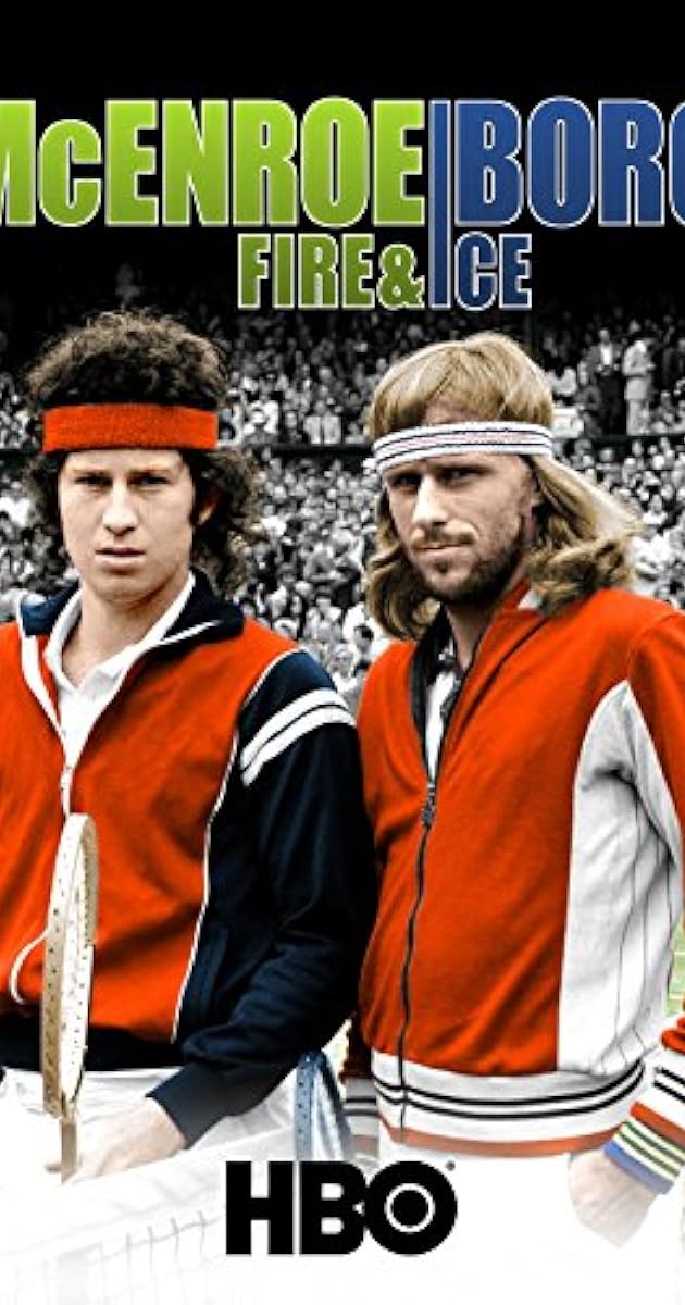 McEnroe/Borg: Fire & Ice