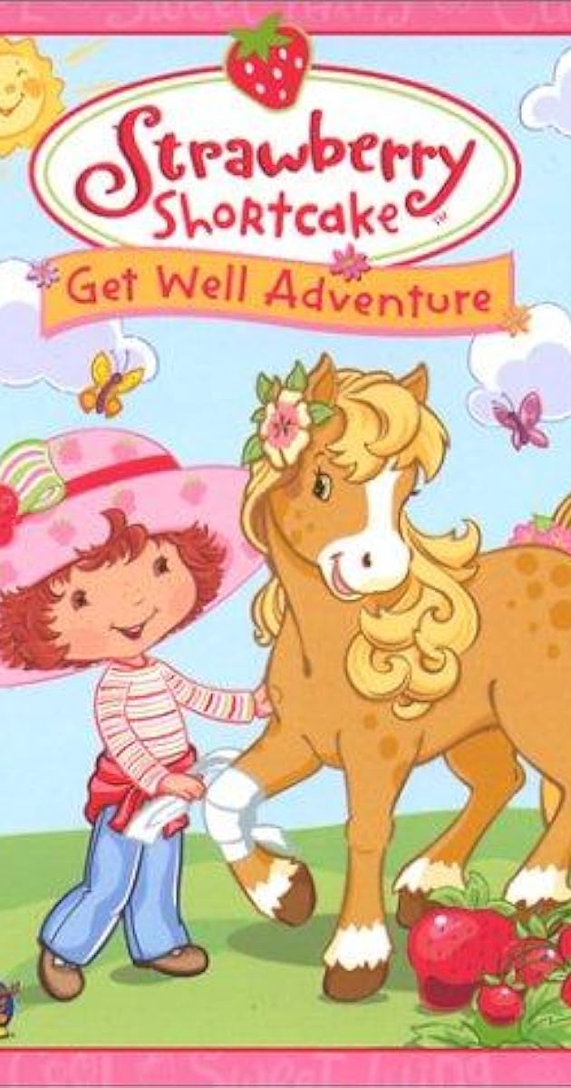 Strawberry Shortcake: Get Well Adventure