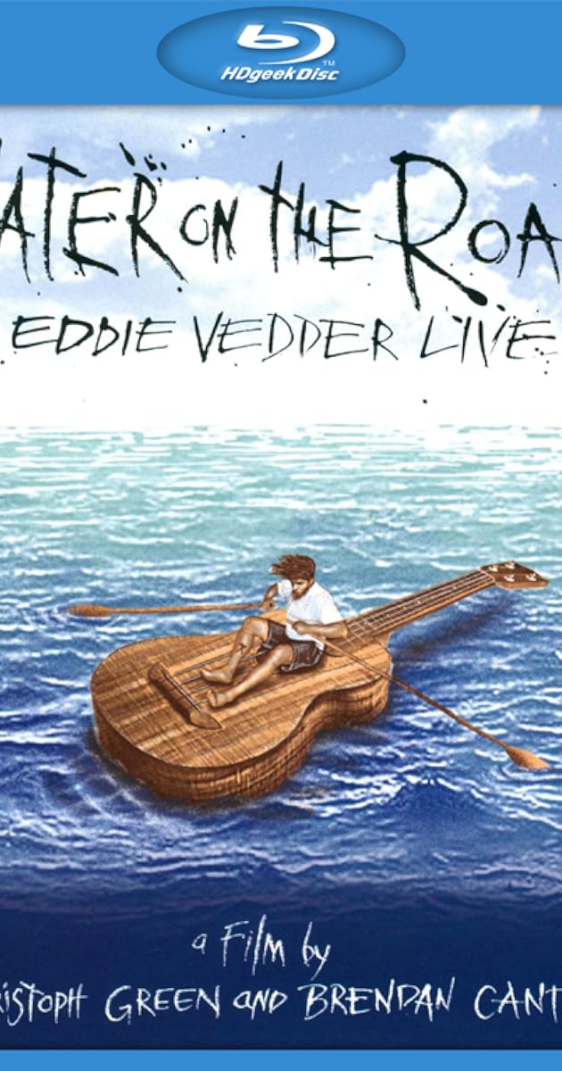 Eddie Vedder - Water on the Road