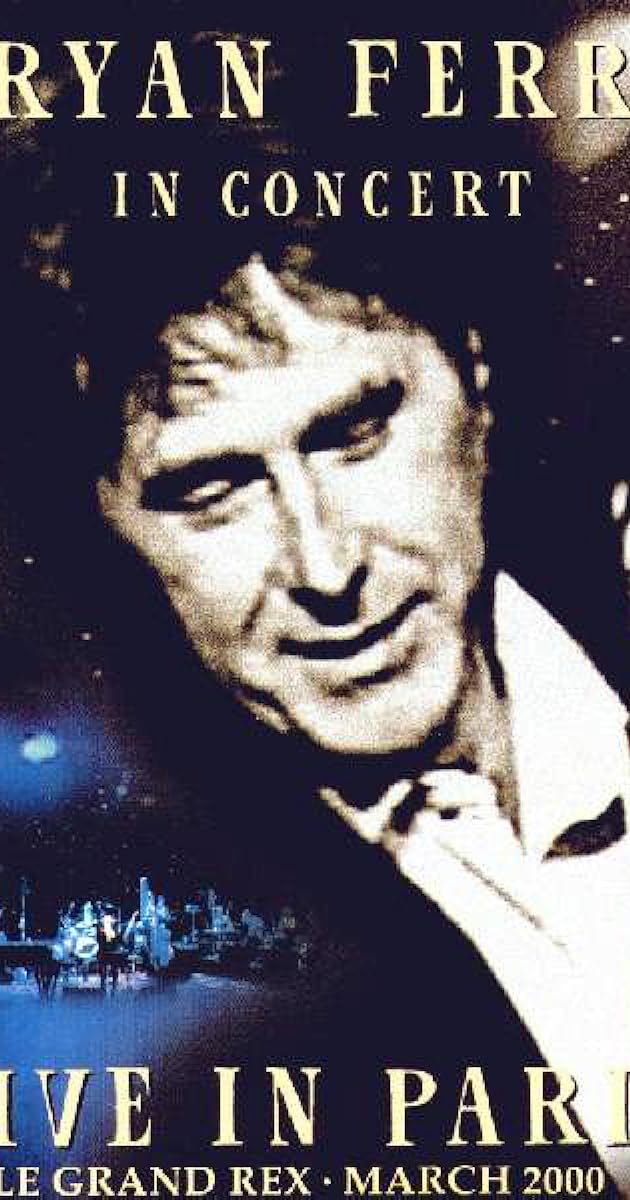 Bryan Ferry: Live in Paris