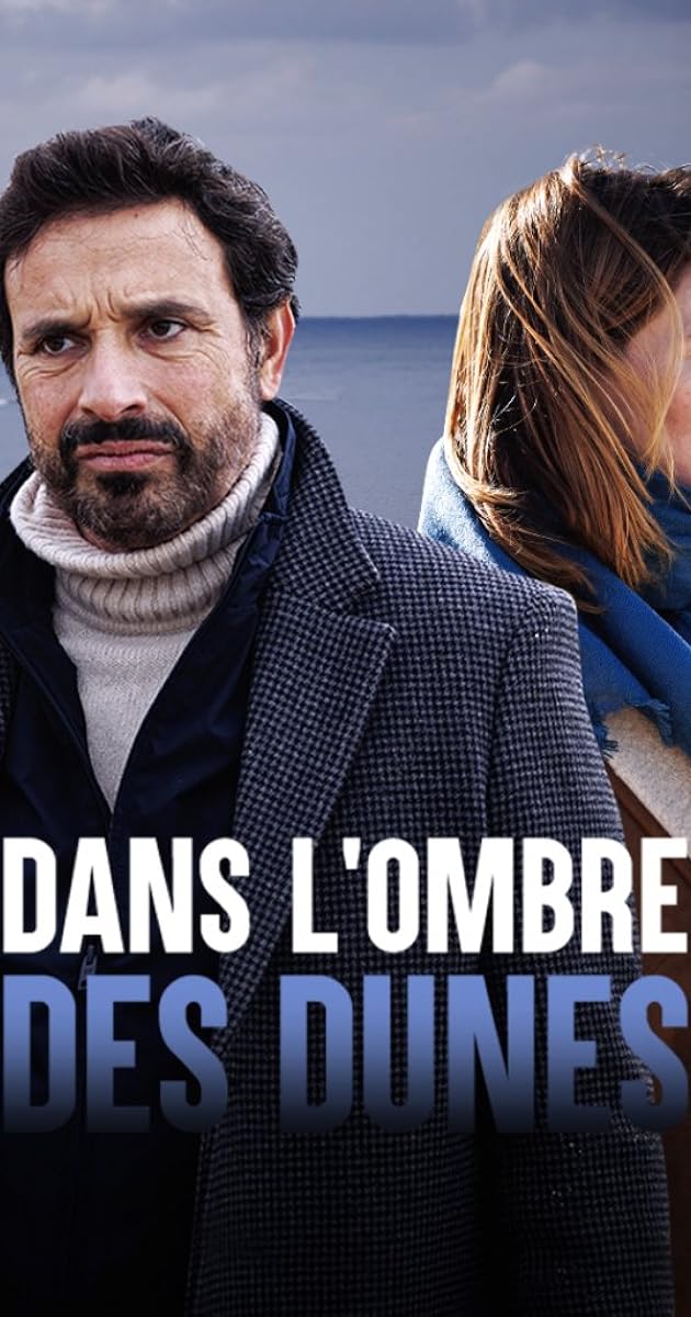 Dans l'ombre des dunes