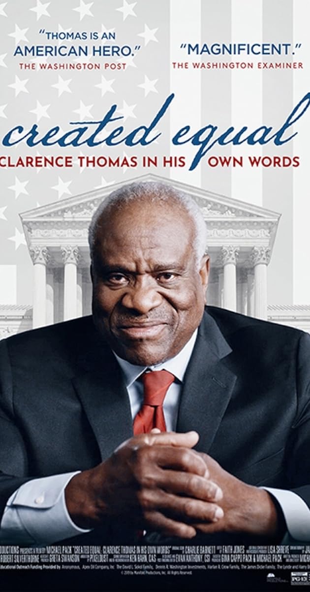 Created Equal: Clarence Thomas in His Own Words