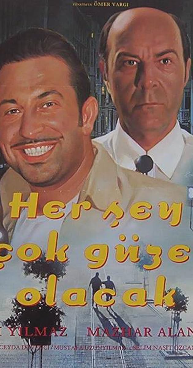 Her Şey Çok Güzel Olacak
