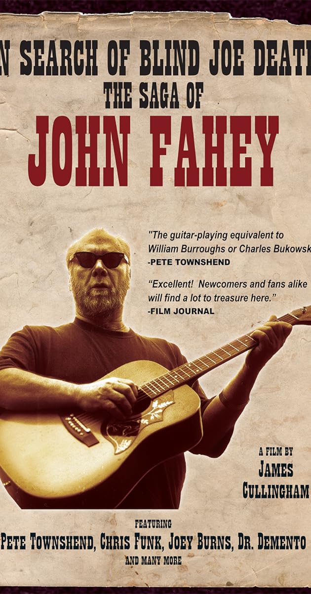 In Search of Blind Joe Death: The Saga of John Fahey