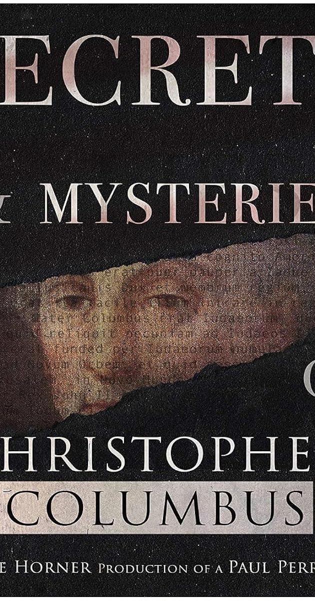 Secrets and Mysteries of Christopher Columbus