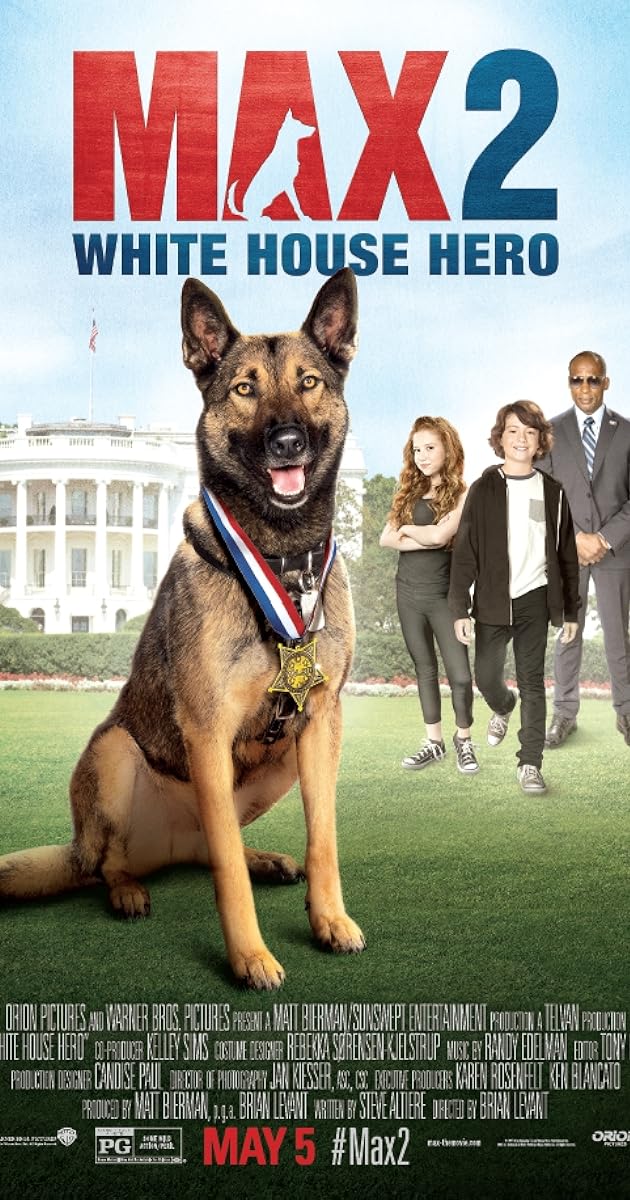 Max 2: Beyaz Saray Kahramanı