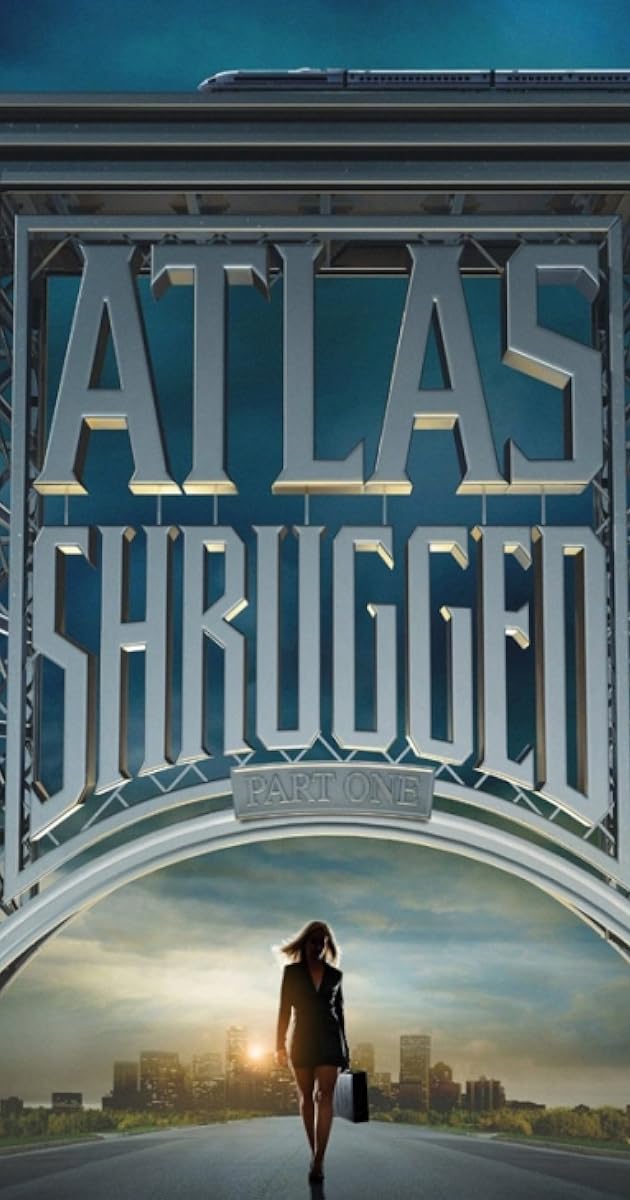 Atlas Shrugged: Part I