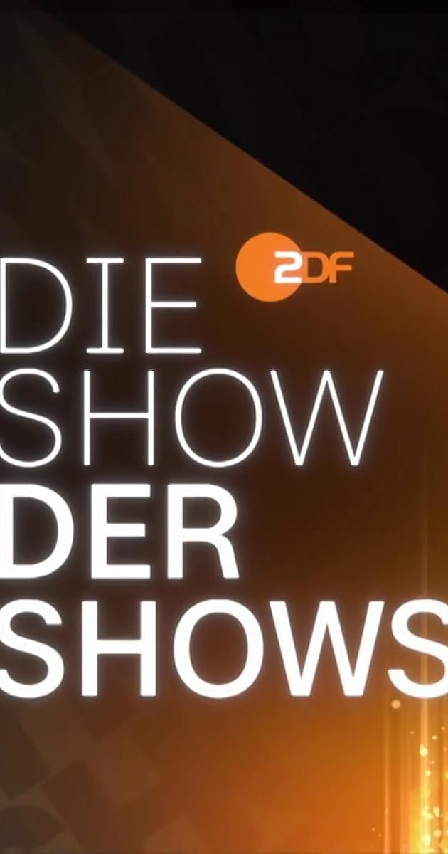 Die Show der Shows