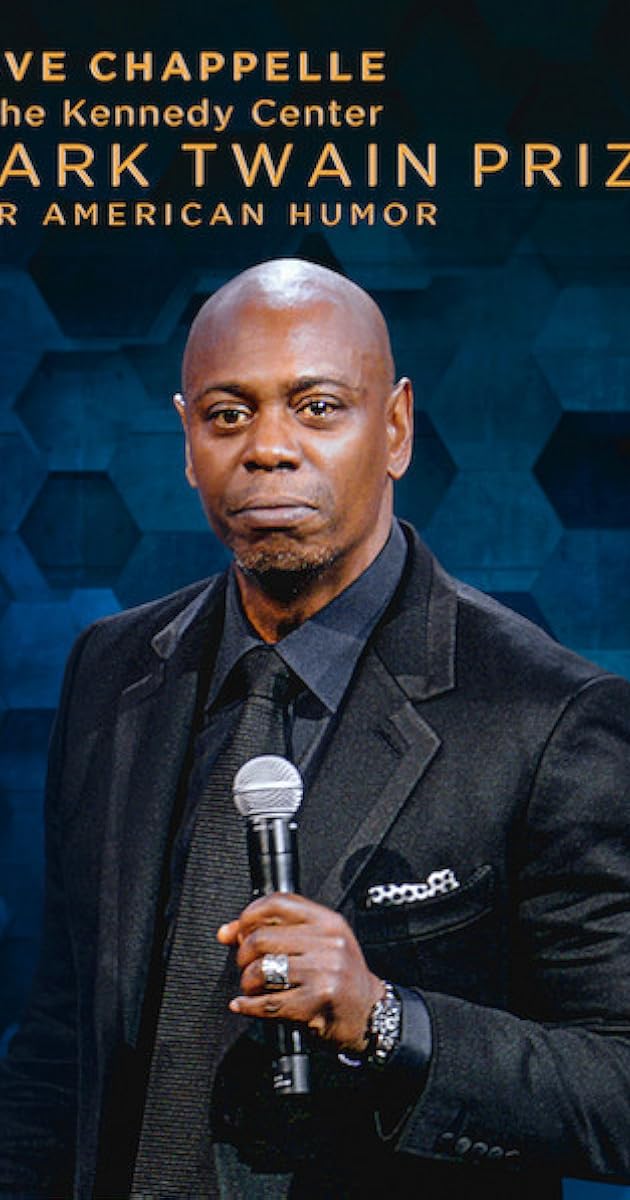 Dave Chappelle: The Kennedy Center Mark Twain Prize