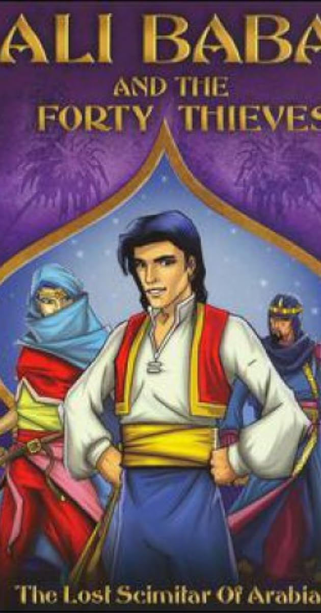 Ali Baba and the Forty Thieves: The Lost Scimitar of Arabia