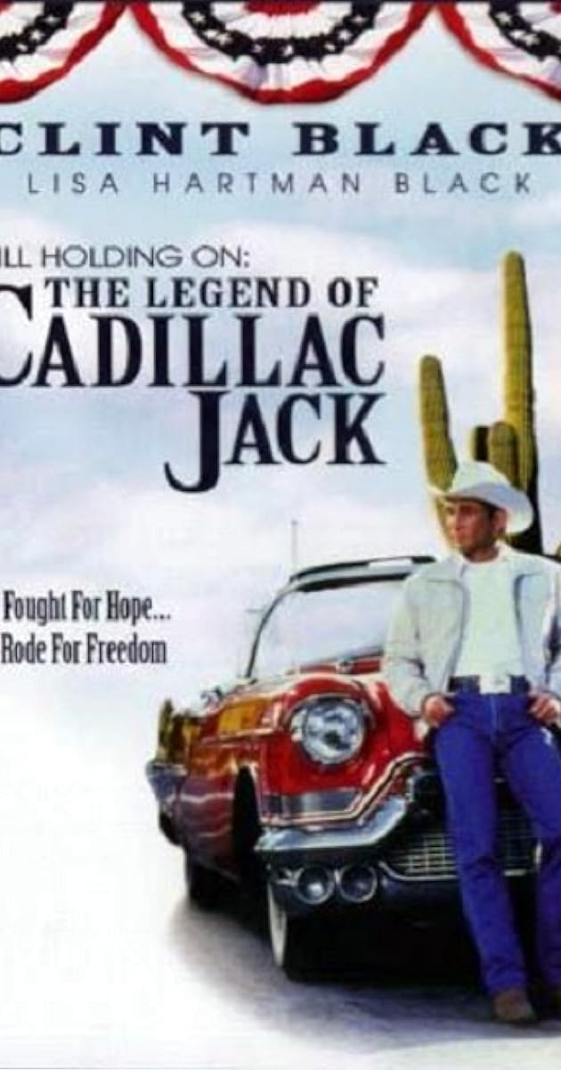 Still Holding On: The Legend of Cadillac Jack