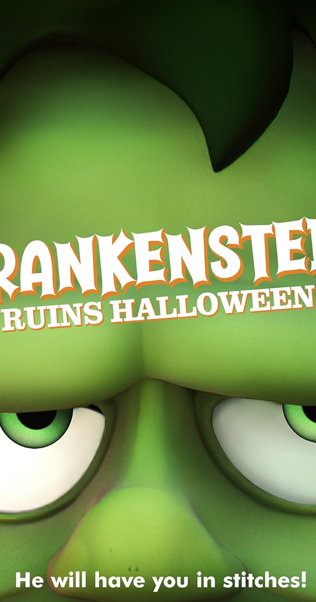 Frankenstein Ruins Halloween