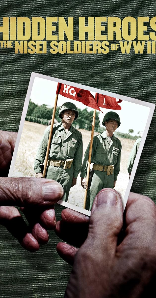 Hidden Heroes: The Nisei Soldiers of WWII