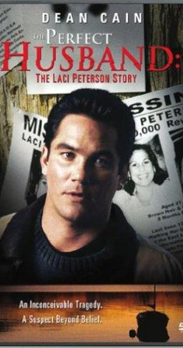 The Perfect Husband: The Laci Peterson Story