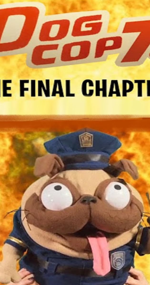 Dog Cop 7: The Final Chapter