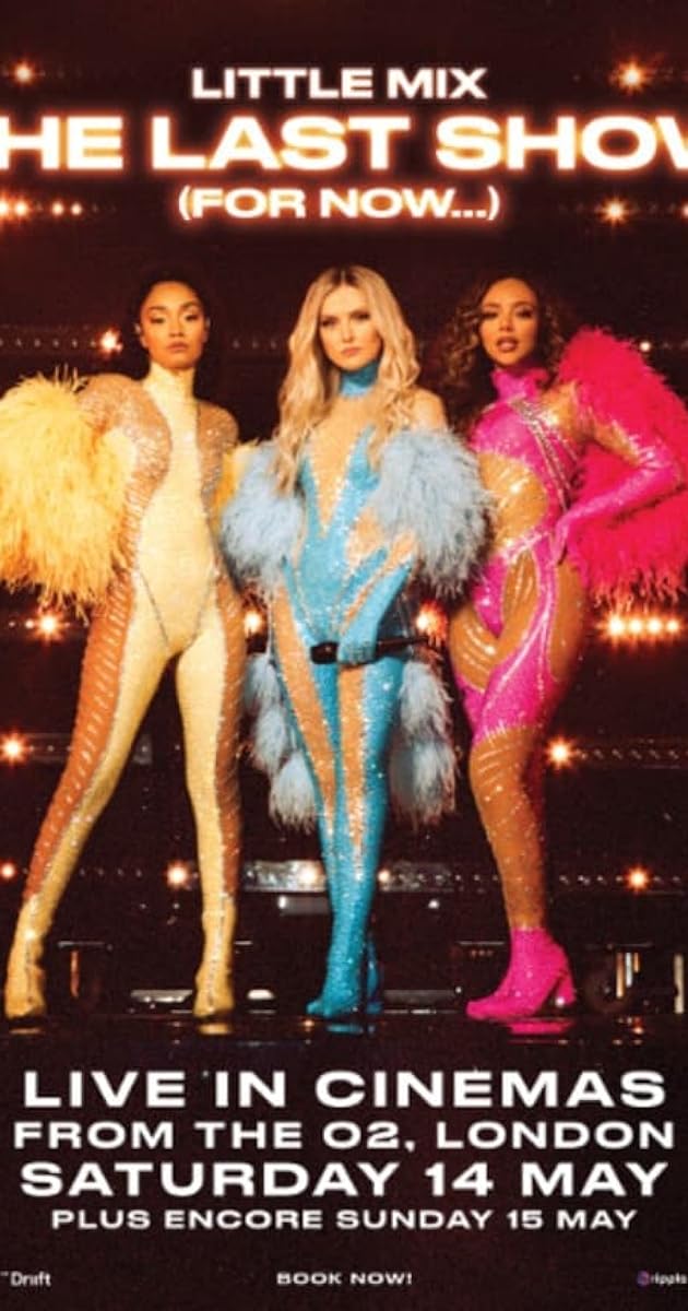 Little Mix: The Last Show (For Now...)