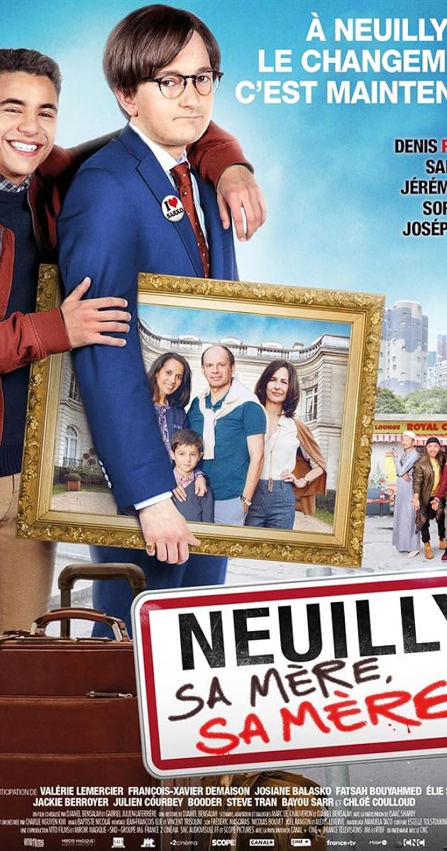 Neuilly sa mère, sa mère !