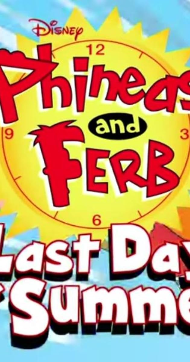 Phineas and Ferb: Last Day of Summer