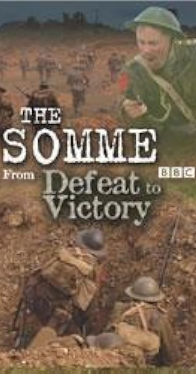 The Somme: From Defeat to Victory