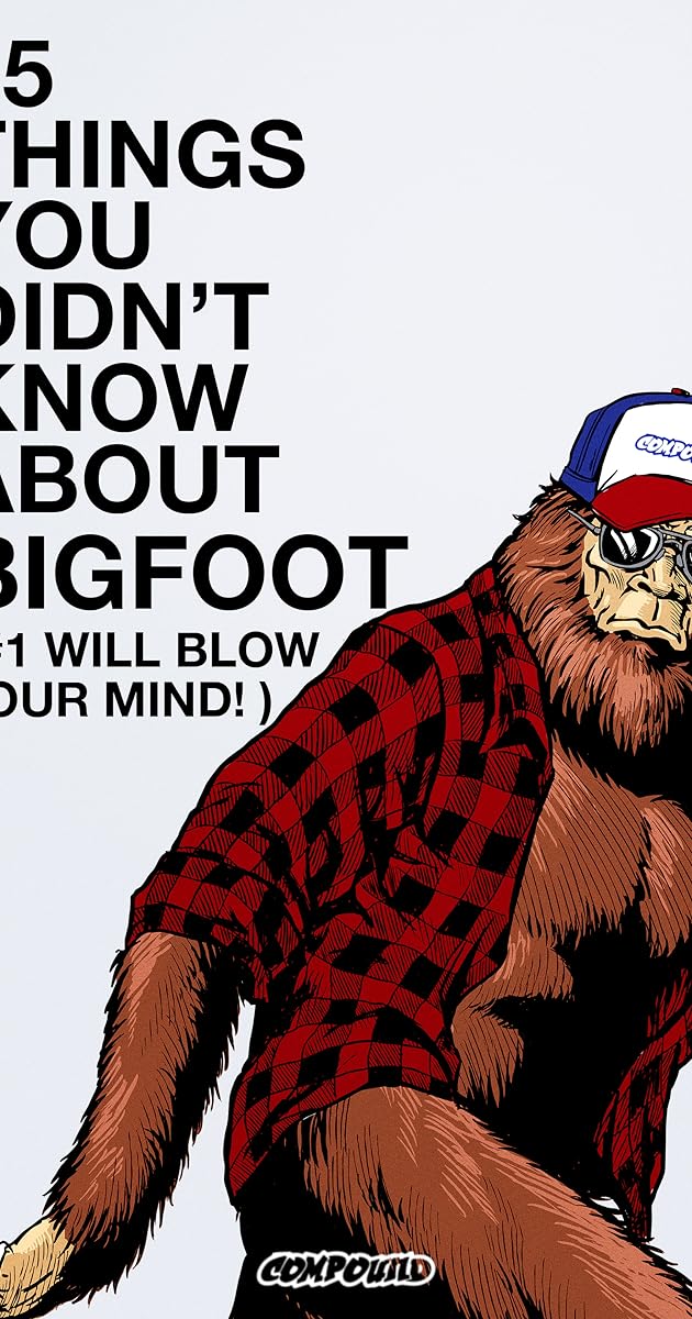 15 Things You Didn't Know About Bigfoot