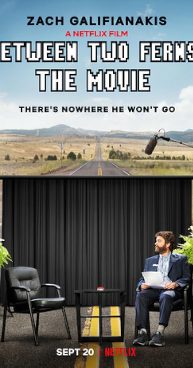 Between Two Ferns: The Movie