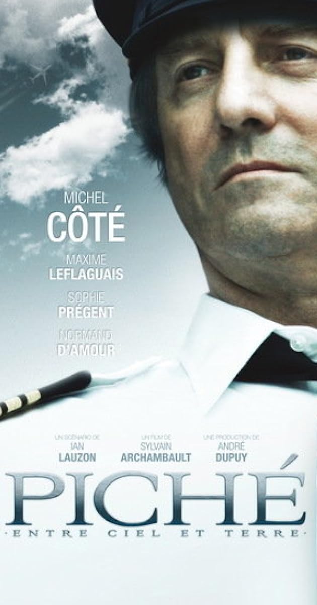 Piché: Entre Ciel et Terre
