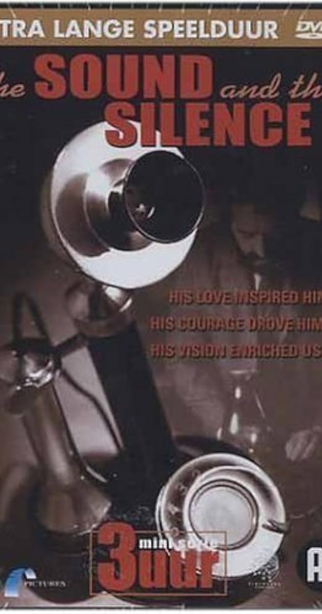 The Sound and the Silence: The Alexander Graham Bell Story