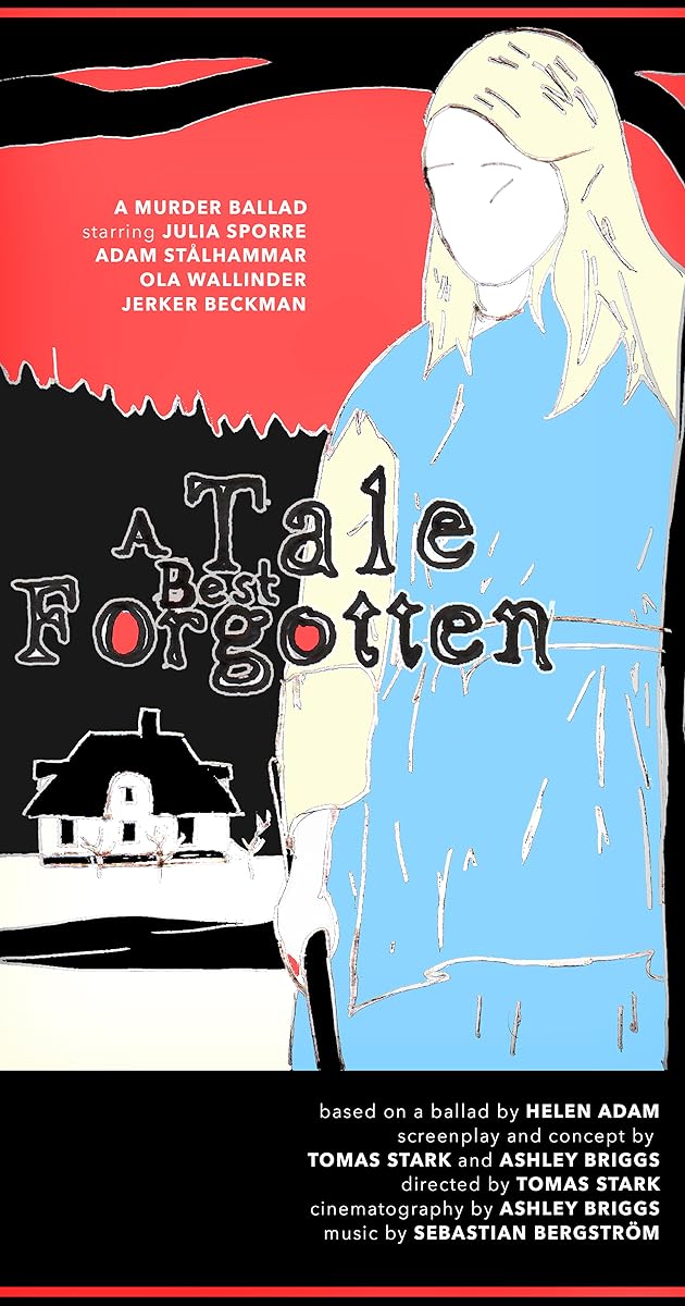 A Tale Best Forgotten
