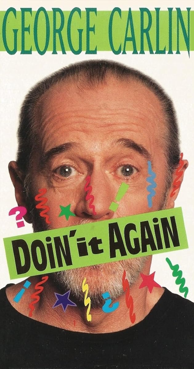 George Carlin: Doin' it Again