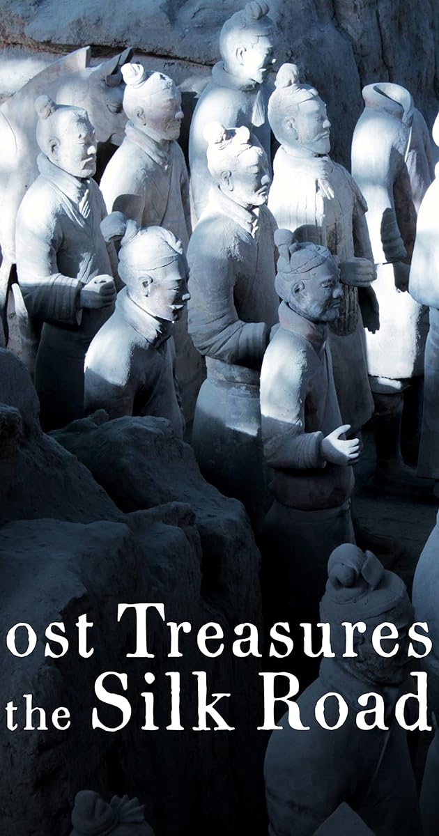 Lost Treasures of the Silk Road