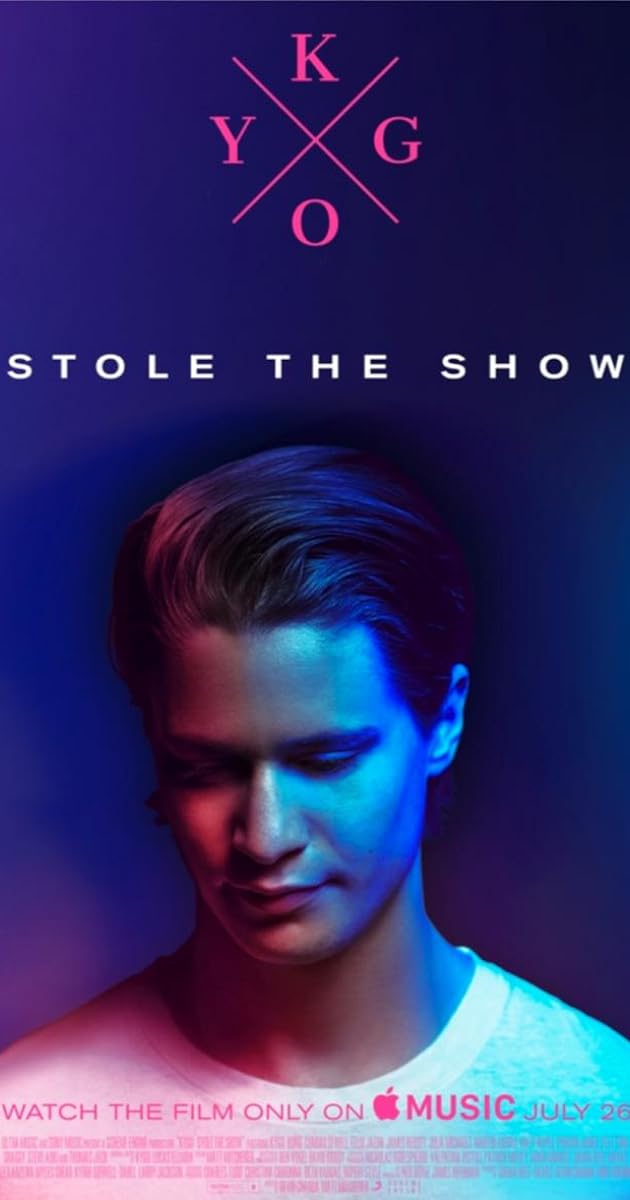 Kygo: Stole the Show
