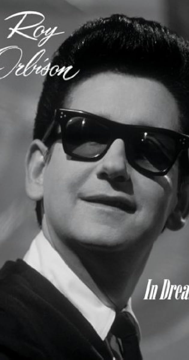 In Dreams: The Roy Orbison Story