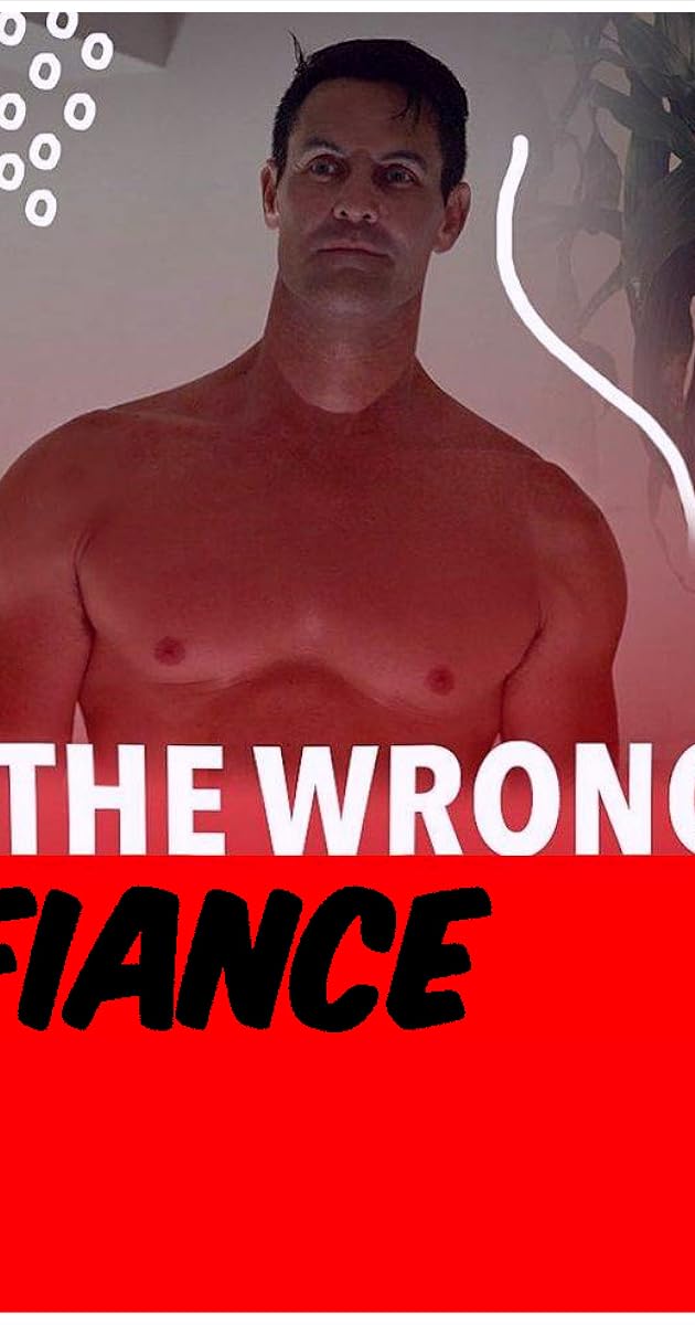 The Wrong Fiancé