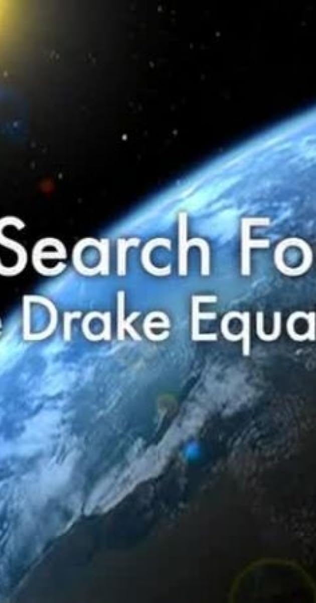 The Search for Life: The Drake Equation