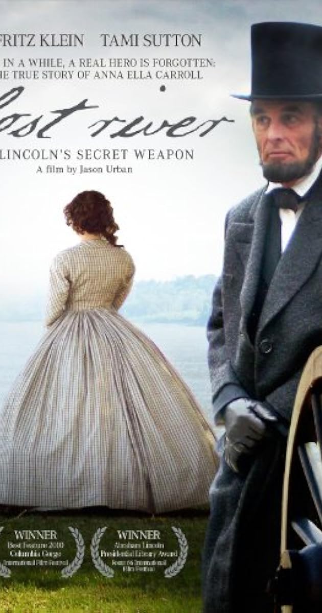 Lost River: Lincoln's Secret Weapon