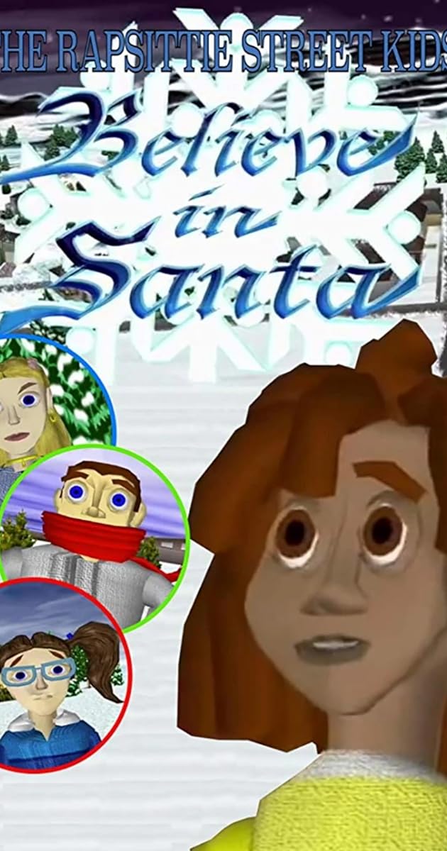 Rapsittie Street Kids: Believe in Santa