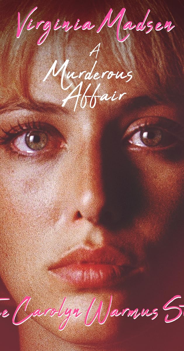 A Murderous Affair: The Carolyn Warmus Story