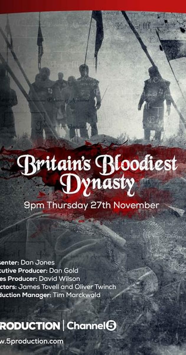 Britain's Bloodiest Dynasty