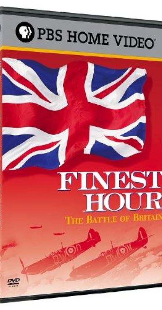 Finest Hour: The Battle of Britain