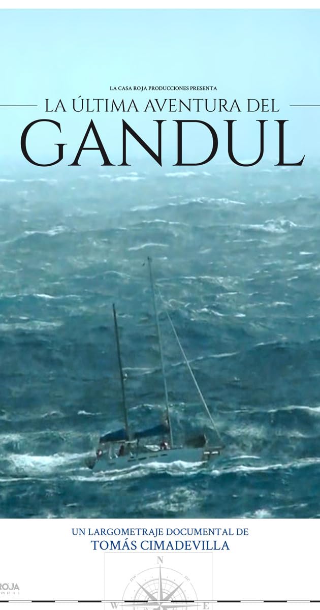 The Last Adventure Of the Gandul: Diary of a Shipwreck