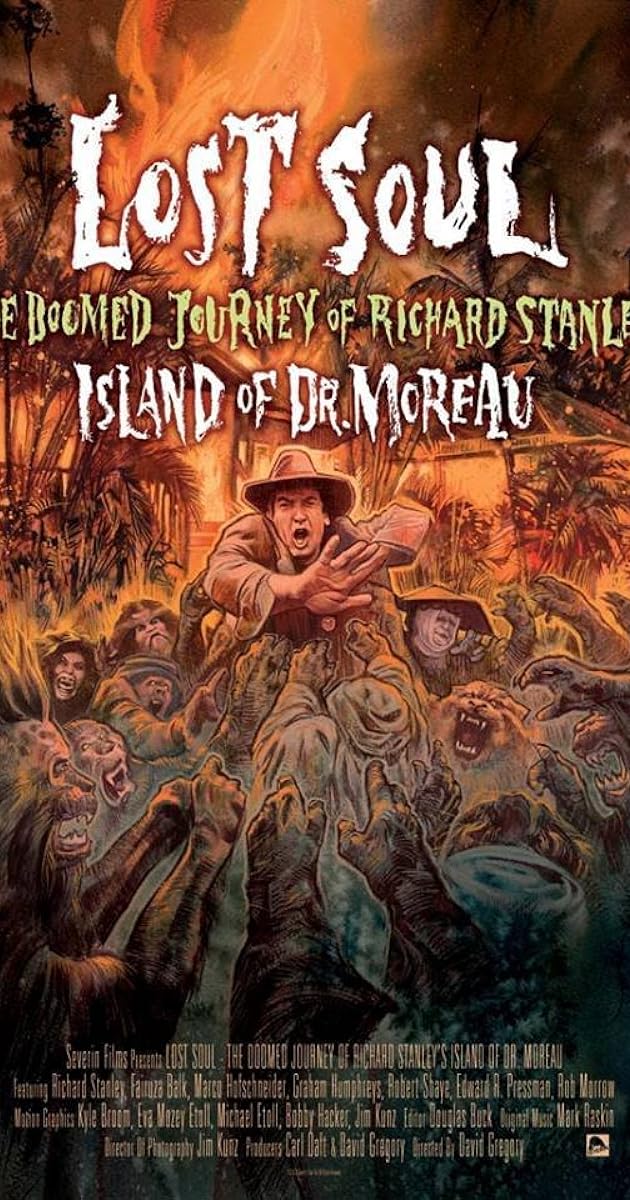Lost Soul: The Doomed Journey of Richard Stanley's “Island of Dr. Moreau”