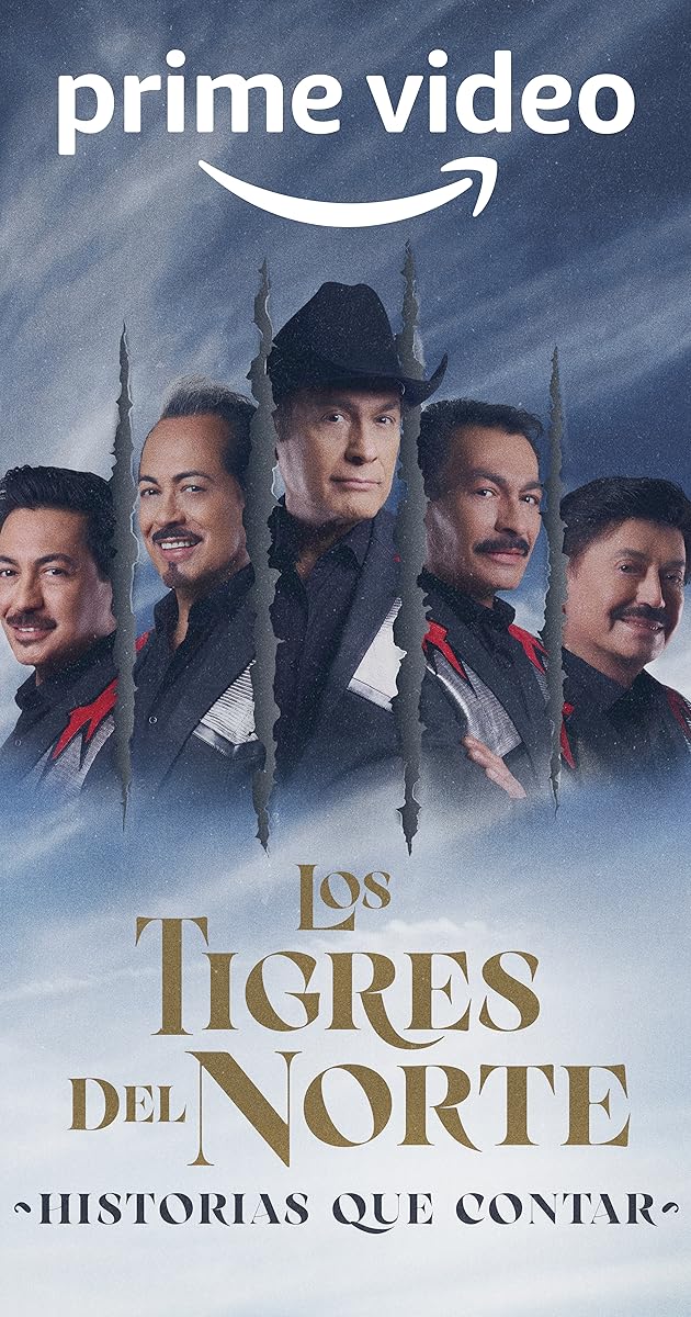 Los Tigres del Norte: Historias que contar