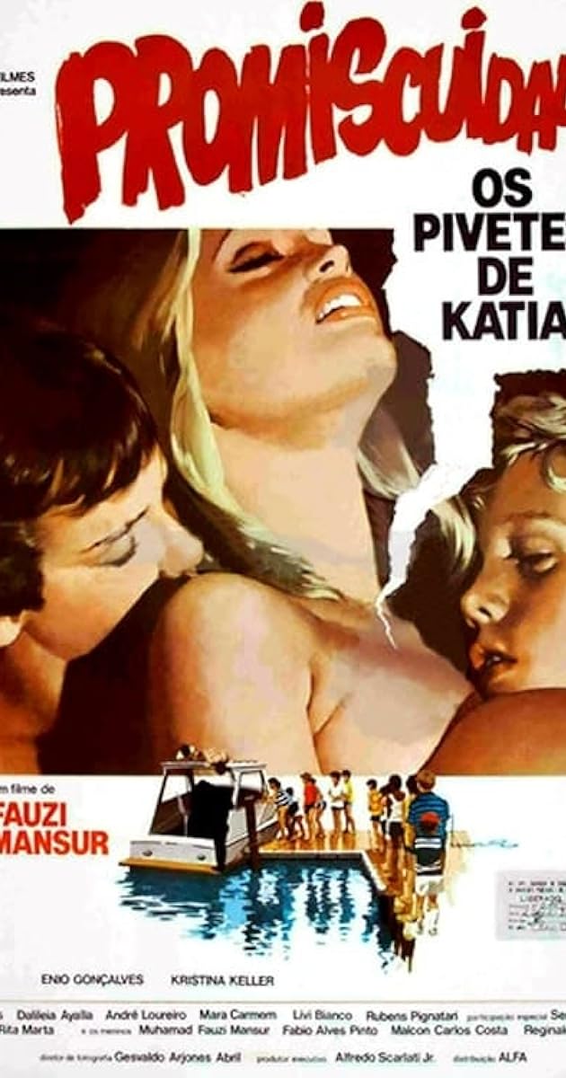 Promiscuidade, os Pivetes de Kátia